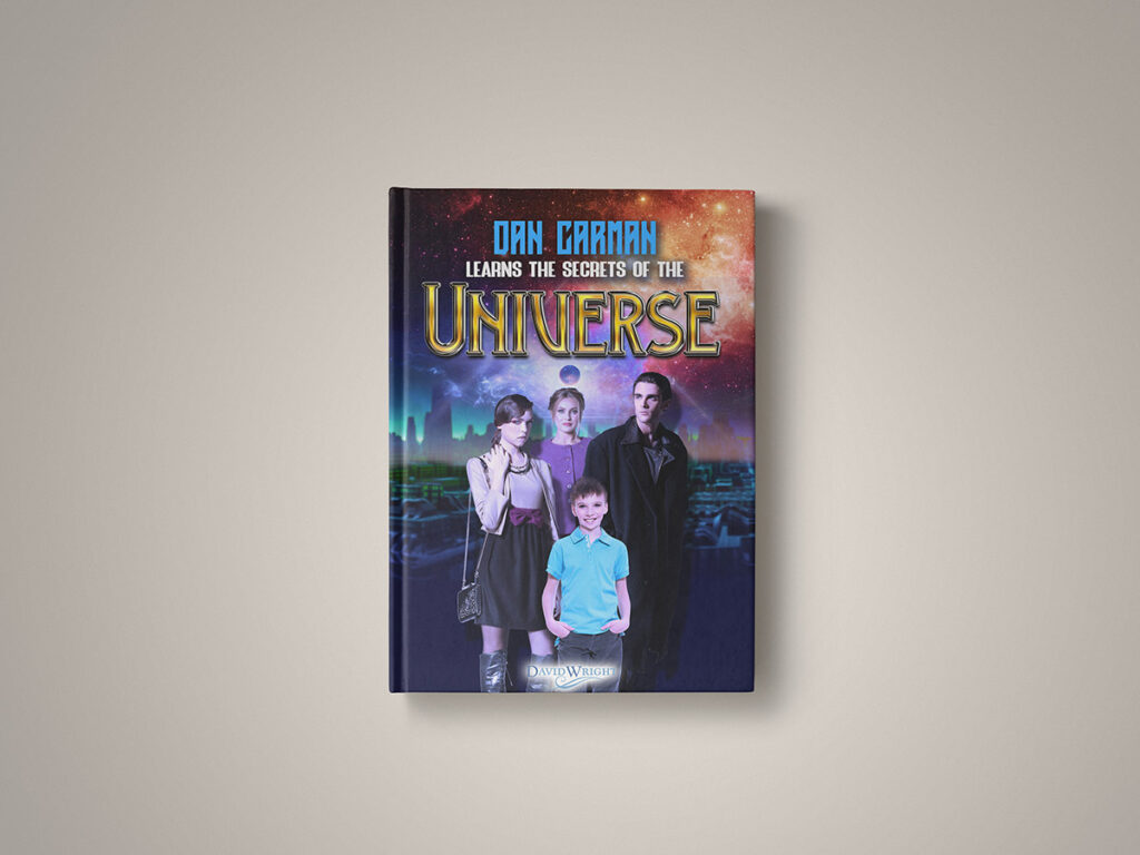 Dan Carman Learns The Secrets Of The Universe Book Cover Design